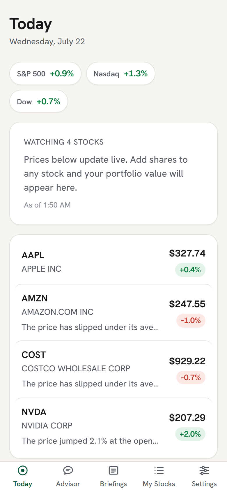 The Today screen on a phone: a small watchlist with live prices, percent moves, and plain-English signal notes